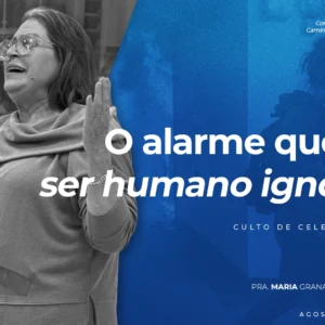 O Alarme que o Ser Humano Ignora