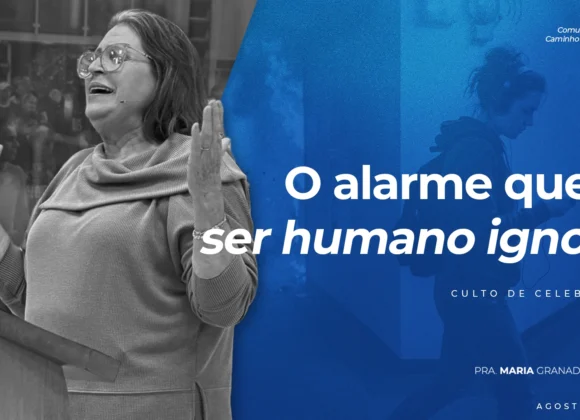 O Alarme que o Ser Humano Ignora